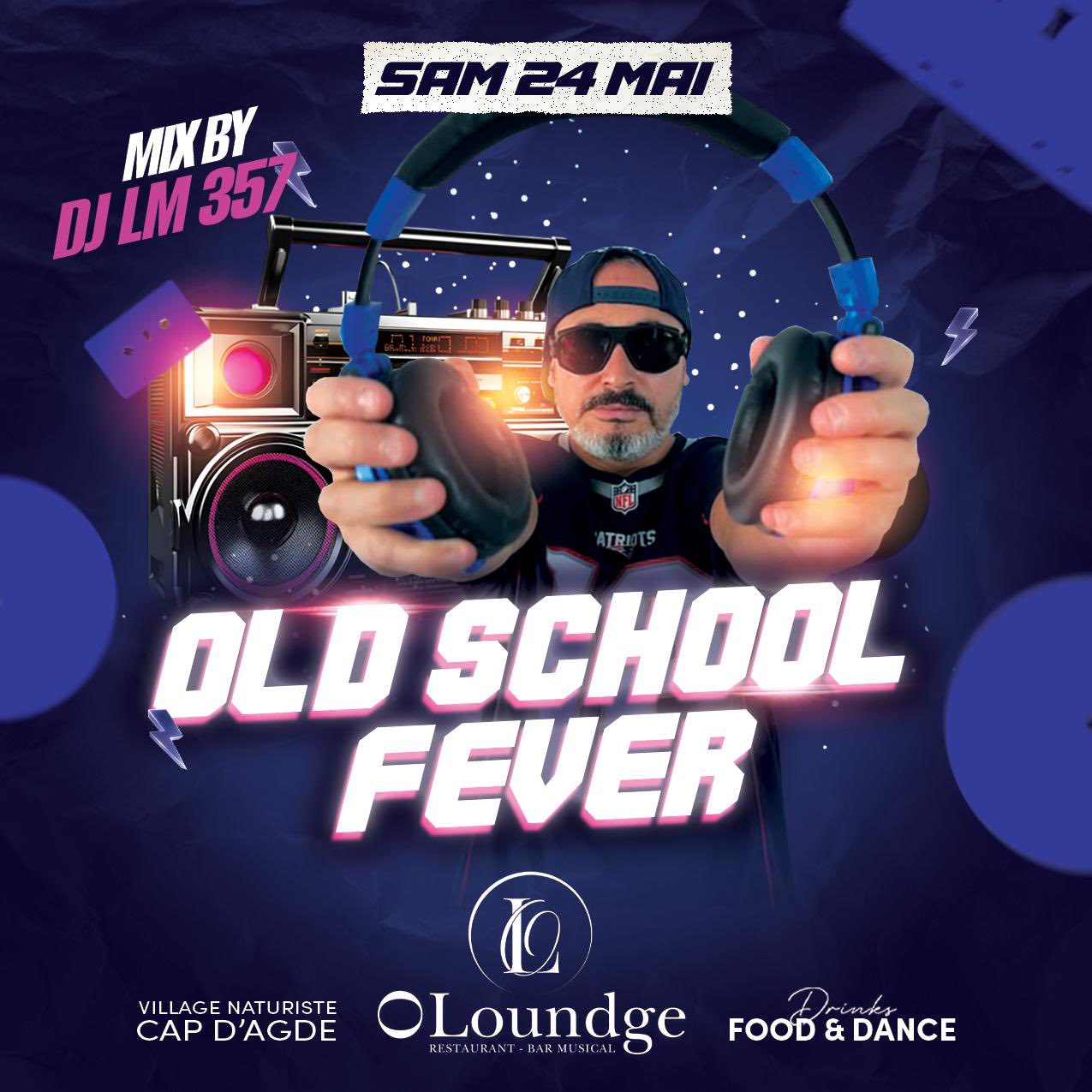 Visuel de l'événement Soirée Old School fever au Cap d'Agde