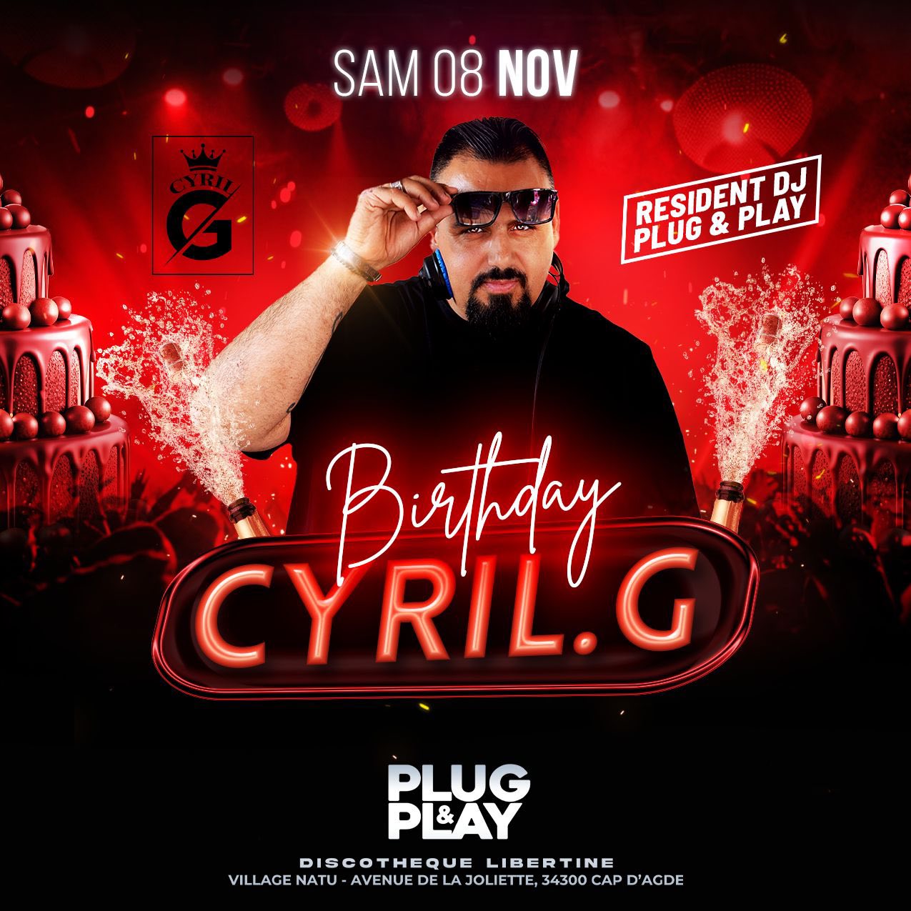Visuel de l'événement Anniversaire du DJ Cyril G au Cap d'Agde
